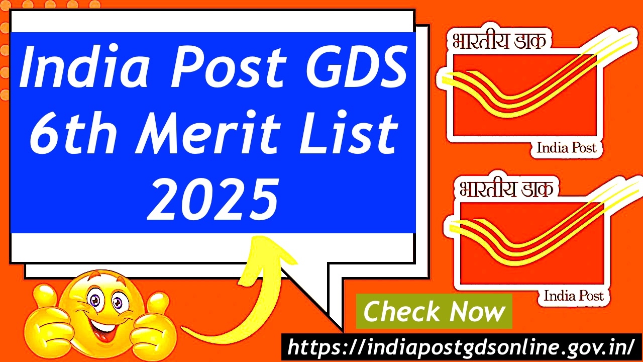 India Post GDS 6th Merit List