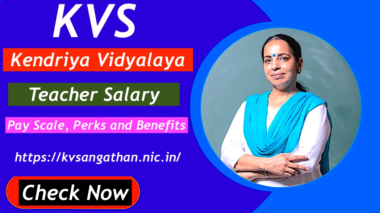 KVS Kendriya Vidyalaya Teacher Salary