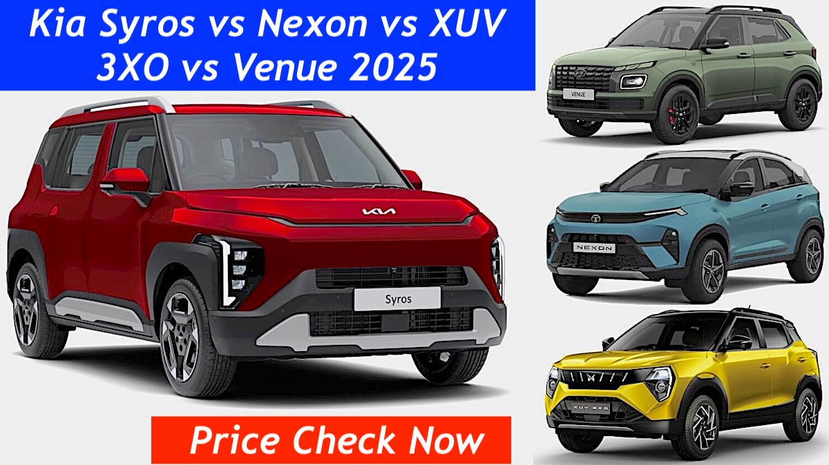 Kia Syros vs Nexon vs XUV 3XO vs Venue