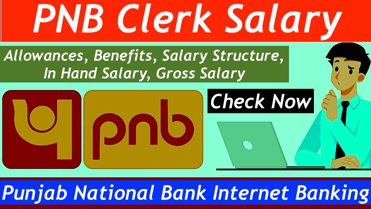 PNB Clerk Salary