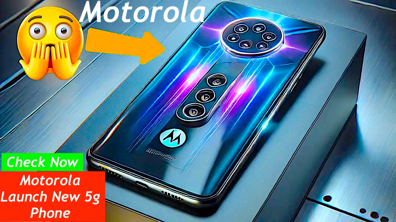 Motorola Launch New 5g Phone