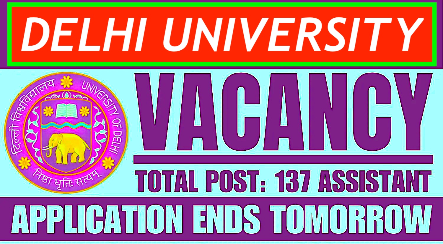 Delhi University 137 Assistant Vacancy