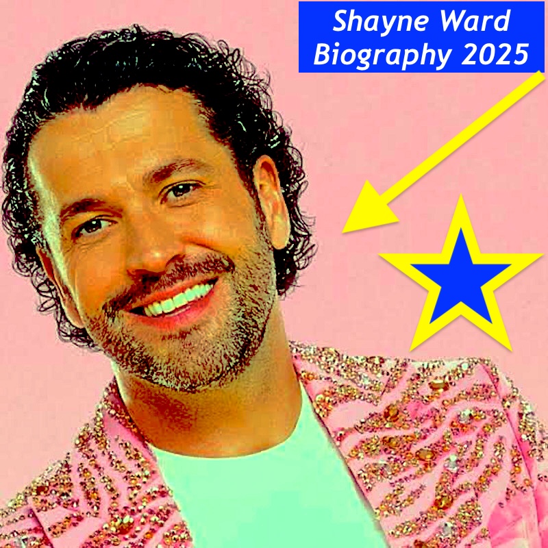 Shayne Ward Biography 2025